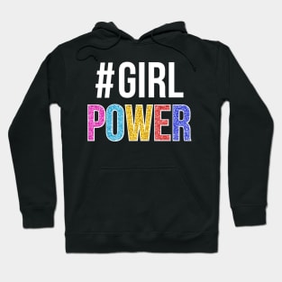 Girl Power Positive Inspiration Sparkle Girly Quote Hoodie